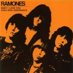 The Ramones - Baby I Love You