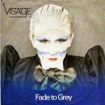 Visage - Fade To Grey