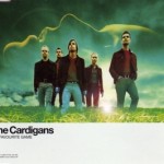The Cardigans - My Favourite Game