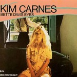 Kim Carnes - Bette Davis Eyes