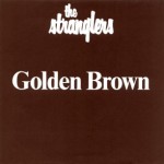 The Stranglers - Golden Brown