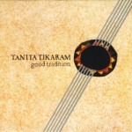 Tanita Tikaram - Good Tradition