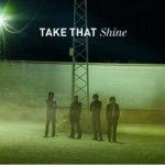 Take That - Shine