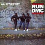 Run DMC - Walk This Way