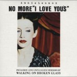 Annie Lennox - No More "I Love You's"