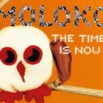 Moloko - The Time Is Now