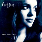 Norah Jones - Don't Know Why
