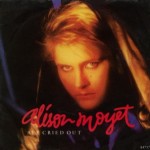 Alison Moyet - All Cried Out