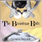 The Boomtown Rats - Banana Republic