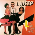 Indeep - Last Night A DJ Saved My Life