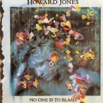Howard Jones - On One Is To Blame