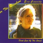 Eva Cassidy - Over The Rainbow