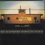 Microdisney - Town To Town