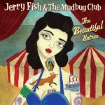 Jerry Fish & The Mudbug Club - Back To Before