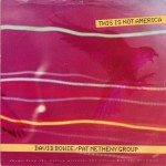 Feb 1985 - David Bowie & The Pat Metheny Group - This Is Not America