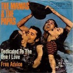 The Mamas And The Papas - Dedicated To The One I Love