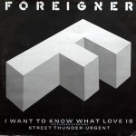 Foreigner - I Want To Know What Love Is
