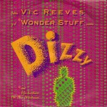 Vic Reeves & The Wonder Stuff - Dizzy