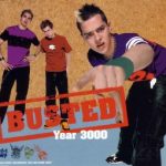 Busted - Year 3000
