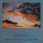 Orchestral Manoeuvres In The Dark - Enola Gay