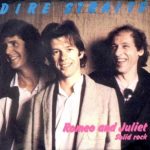 Dire Straits - Romeo And Juliet