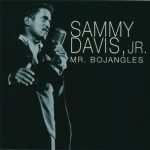Sammy Davis Jr. - Mr. Bojangles