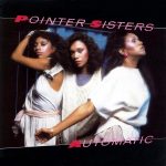 The Pointer Sisters - Automatic