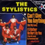 The Stylistics - Can't Give You Anything (But My Love)