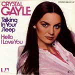 Crystal Gayle - Talking In Your Sleep