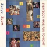 Wang Chung - Everybody Have Fun Tonight