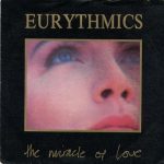 Eurythmics - The Miracle Of Love