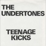 The Undertones - Teenage Kicks