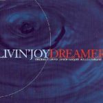 Livin' Joy -  Dreamer