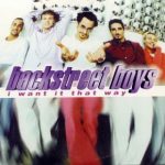 Backstreet Boys - I Want It That Way