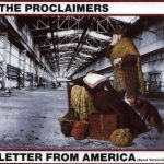 The Proclaimers - Letter From America