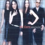 The Corrs -  Breathless