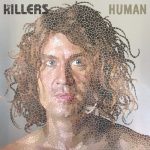 The Killers -  Human
