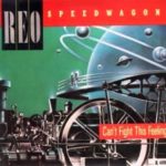 REO Speedwagon - Can't Fight This Feeling