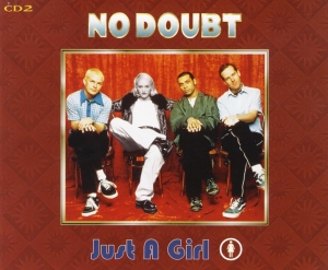 No Doubt - Just A Girl