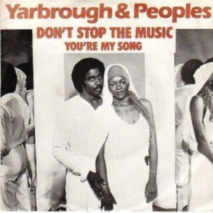 Yarbrough & Peoples - Don't Stop The Music