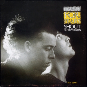 Tears For Fears -  Shout