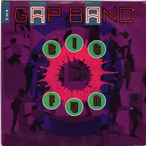 The Gap Band -  Big Fun