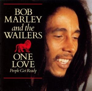 Bob Marley & The Wailers - One Love / People Get Ready