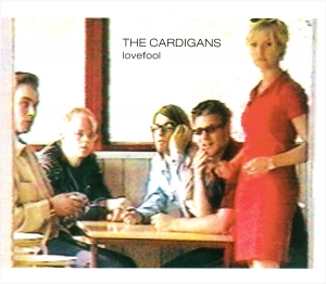 The Cardigans -  Lovefool