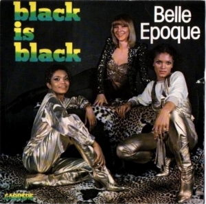 Belle Epoque -  Black Is Black