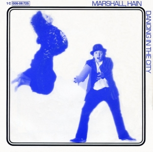 Marshall Hain -  Dancing In The City