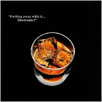 Electronic -  Getting Away With It