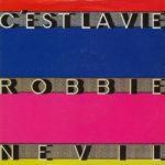 Robbie Nevil -  C'est La Vie