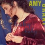 Amy Grant -  Baby Baby