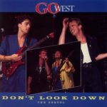 Go West - Don't Look Down